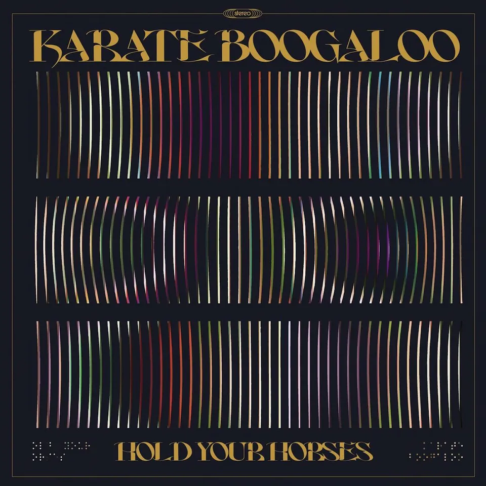 Karate Boogaloo Hold Your Horses vinyle LP crème Colemine