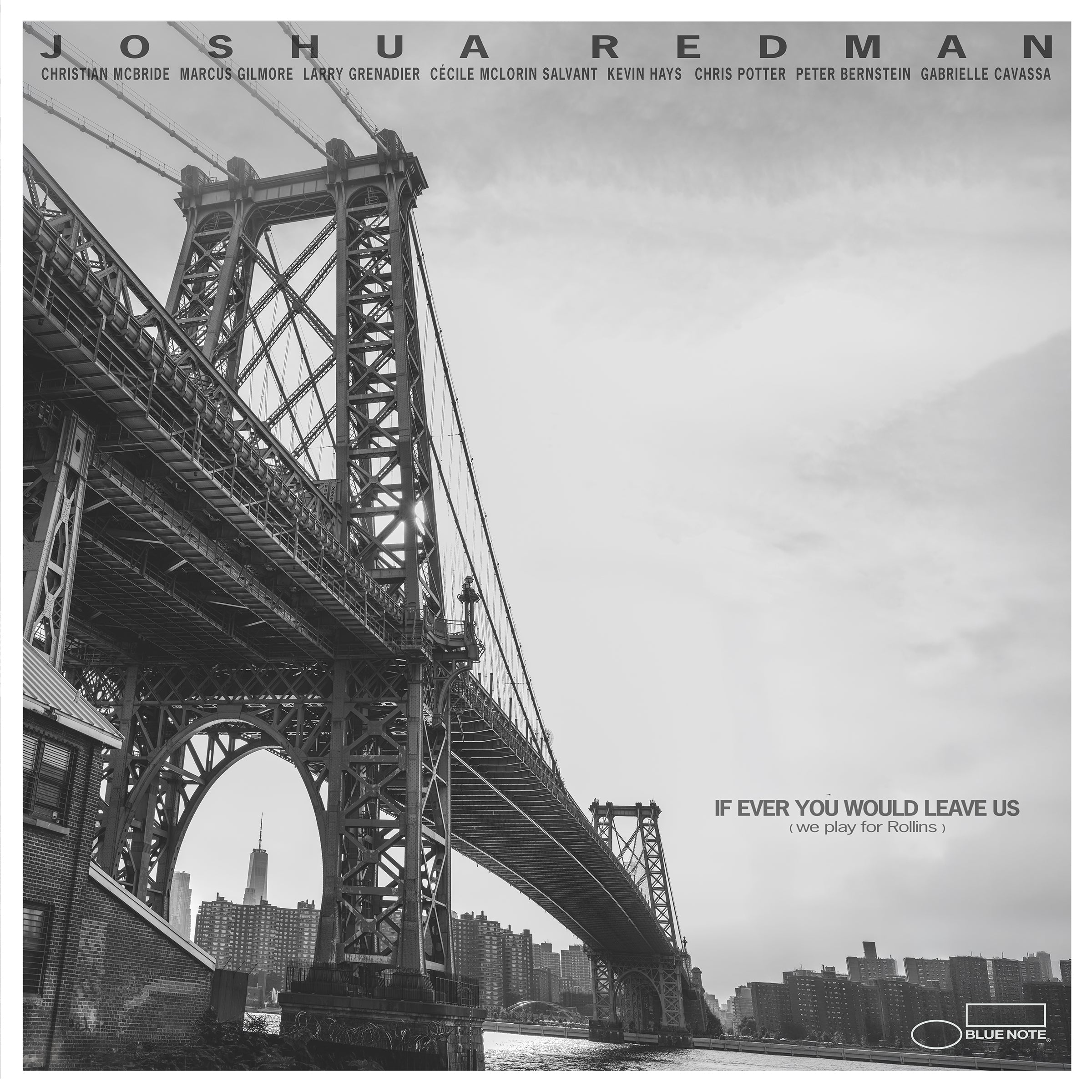 Blue Note Joshua Redman If Ever You Would Leave Us CD hommage Rollins