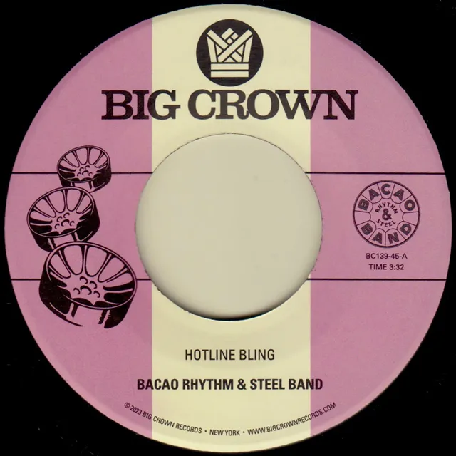 Big Crown Bacao Hotline Bling vinyle 45T steel pan