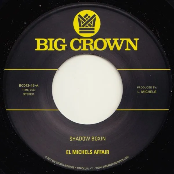 El Michels Affair Shadowboxin 45 tours vinyle funk