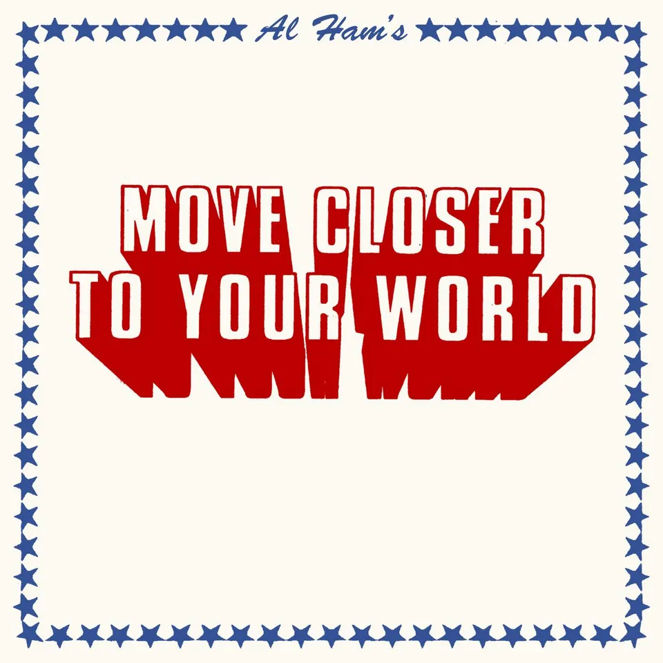 Al Ham Move Closer To Your World 45 tours vinyle