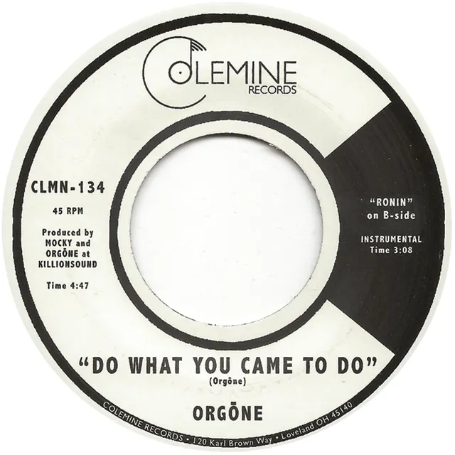 Orgone Do What You Came To Do 45 tours couleur funk
