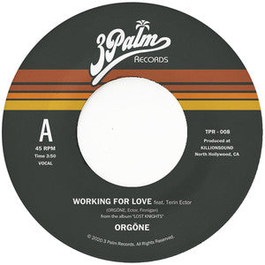 Orgone Working For Love 45 tours vinyle 7" noir funk soul