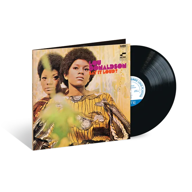 Lou Donaldson Say It Loud vinyle 180g stéréo
