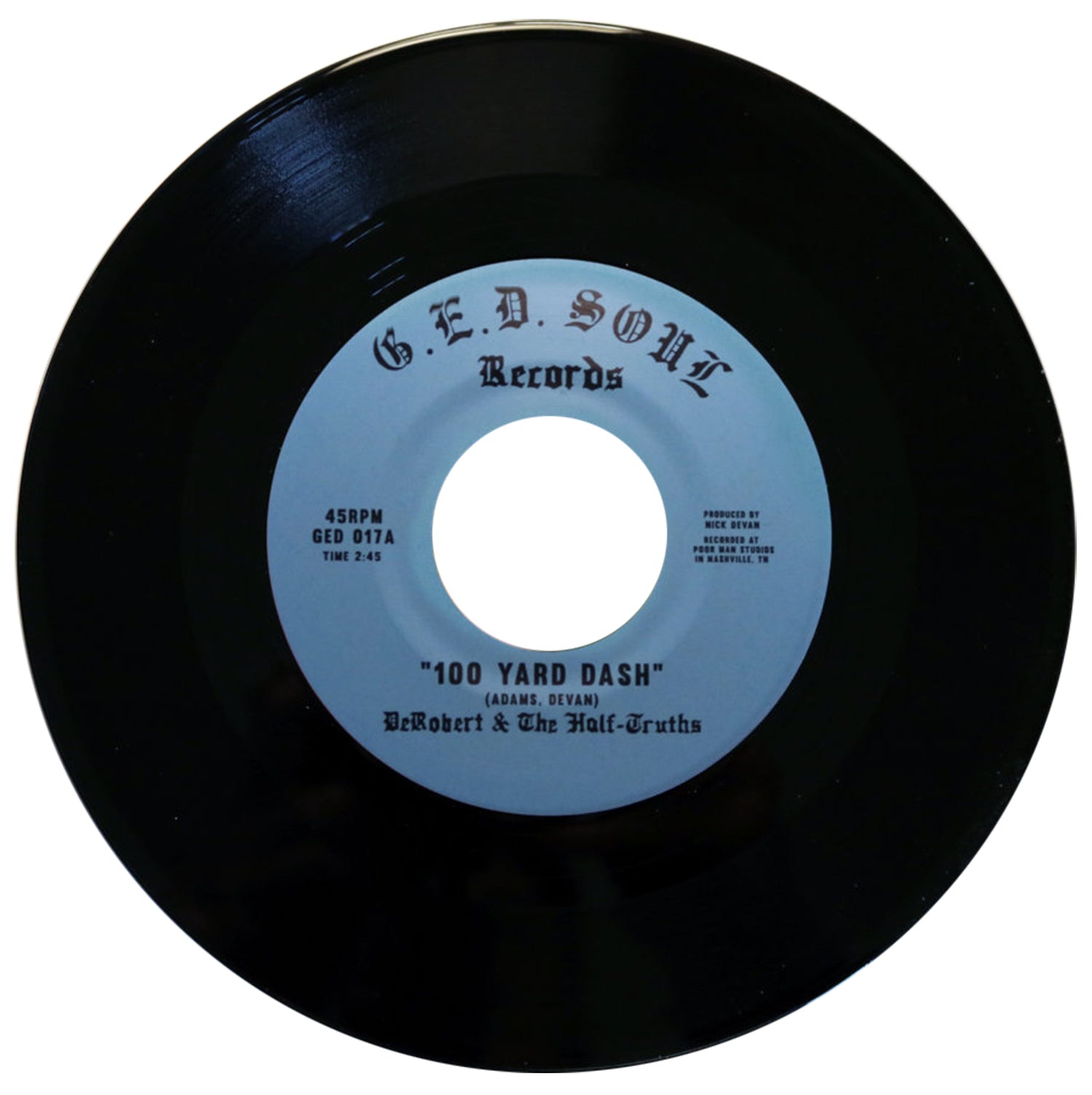 DeRobert & The Half-Truths 100 Yard Dash vinyle 7" funk
