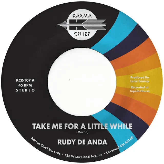 Rudy De Anda Take Me For A Little While 45 tours