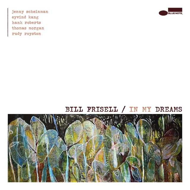 Blue Note Bill Frisell In My Dreams CD sextet