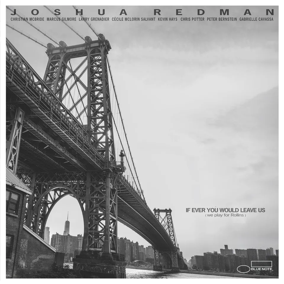 Blue Note Joshua Redman If Ever You Would Leave Us CD hommage Rollins