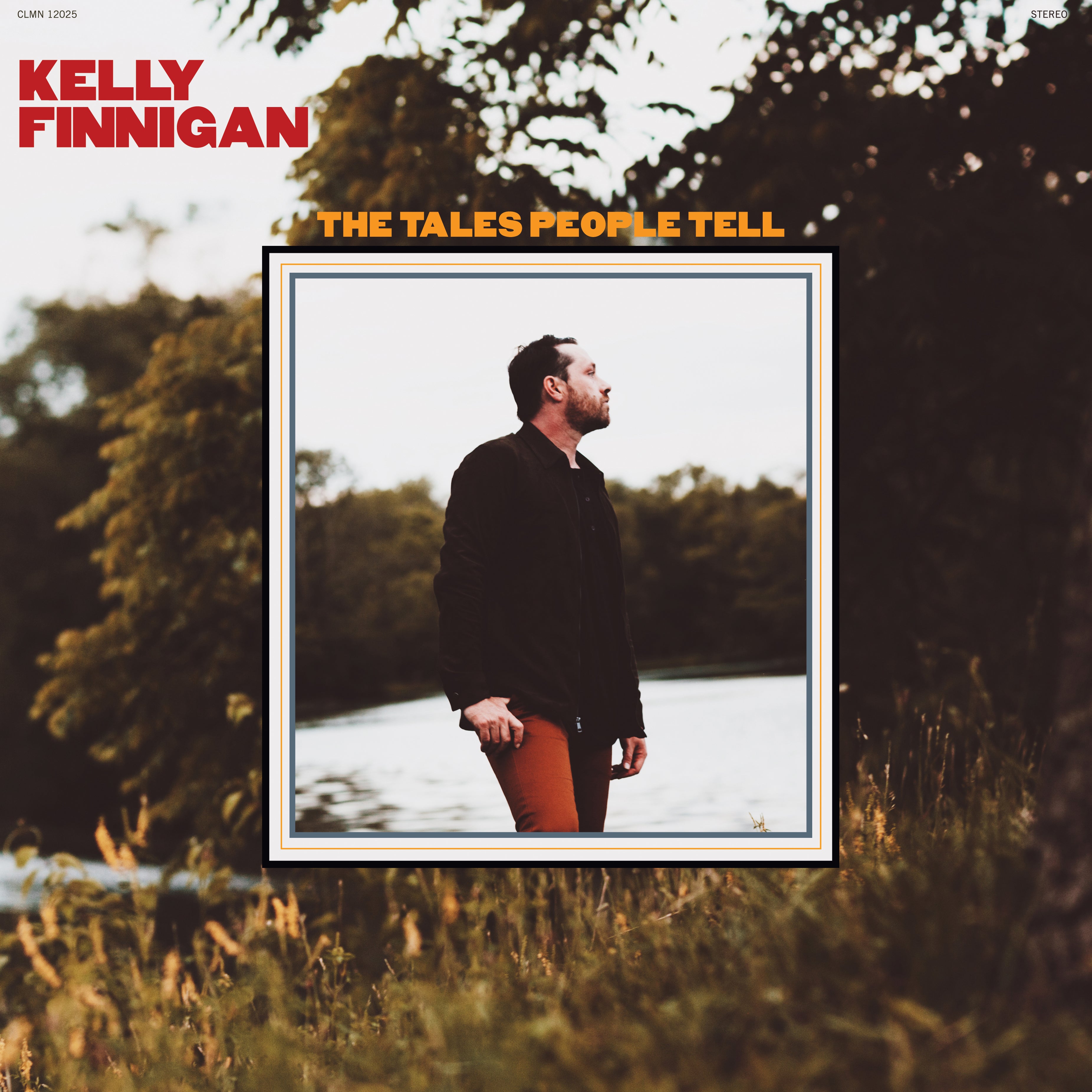 Kelly Finnigan Tales People Tell vinyle LP soul