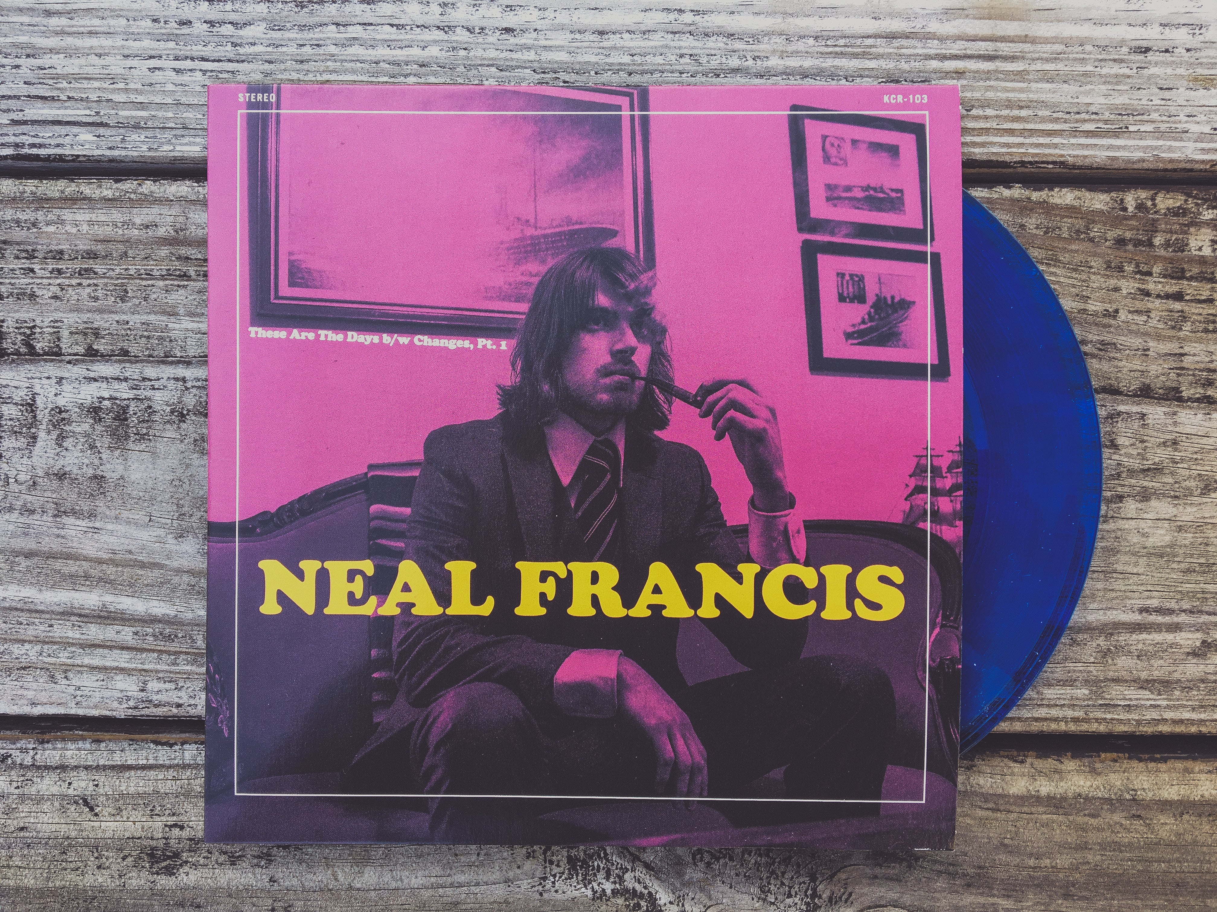 Neal Francis These Are The Days 45T single vinyle bleu
