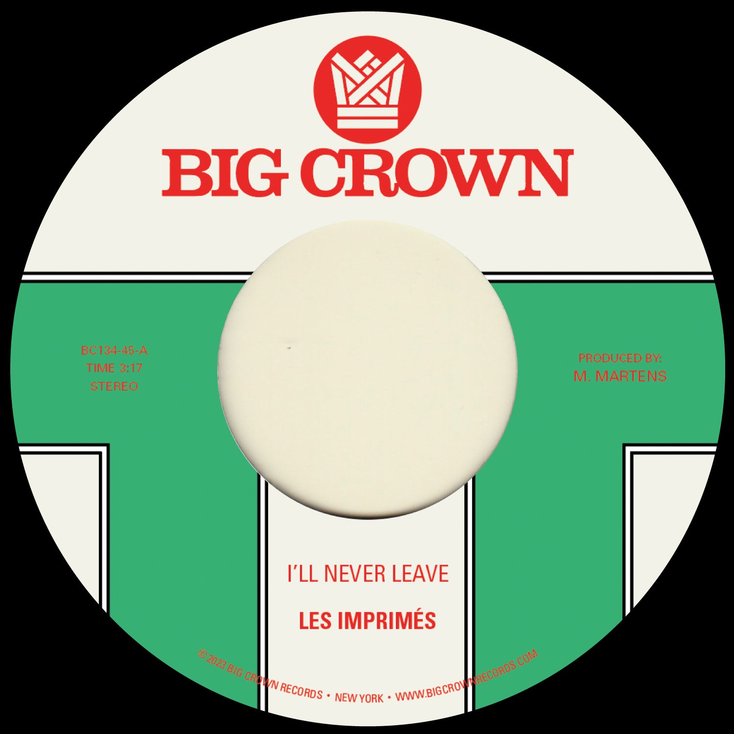 Les Imprimés I'll Never Leave 45 tours 7"