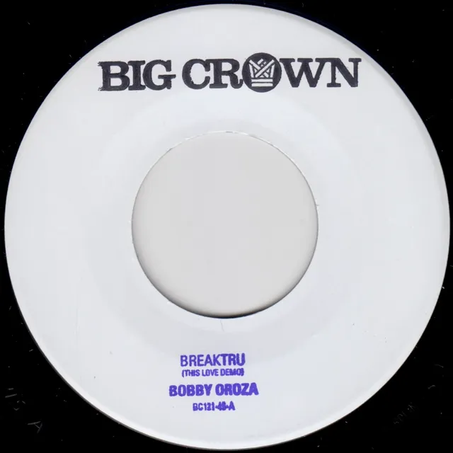 Bobby Oroza Breaktru 7" vinyle label tamponné noir