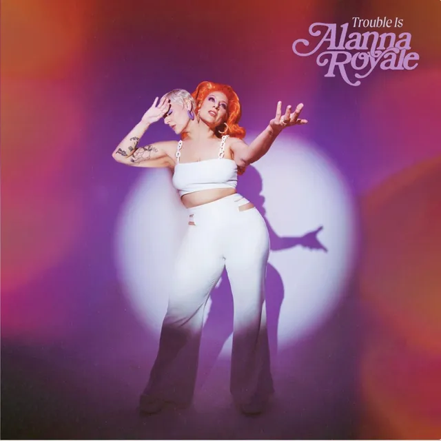 Alanna Royale Trouble Is LP vinyle blanc 9 titres