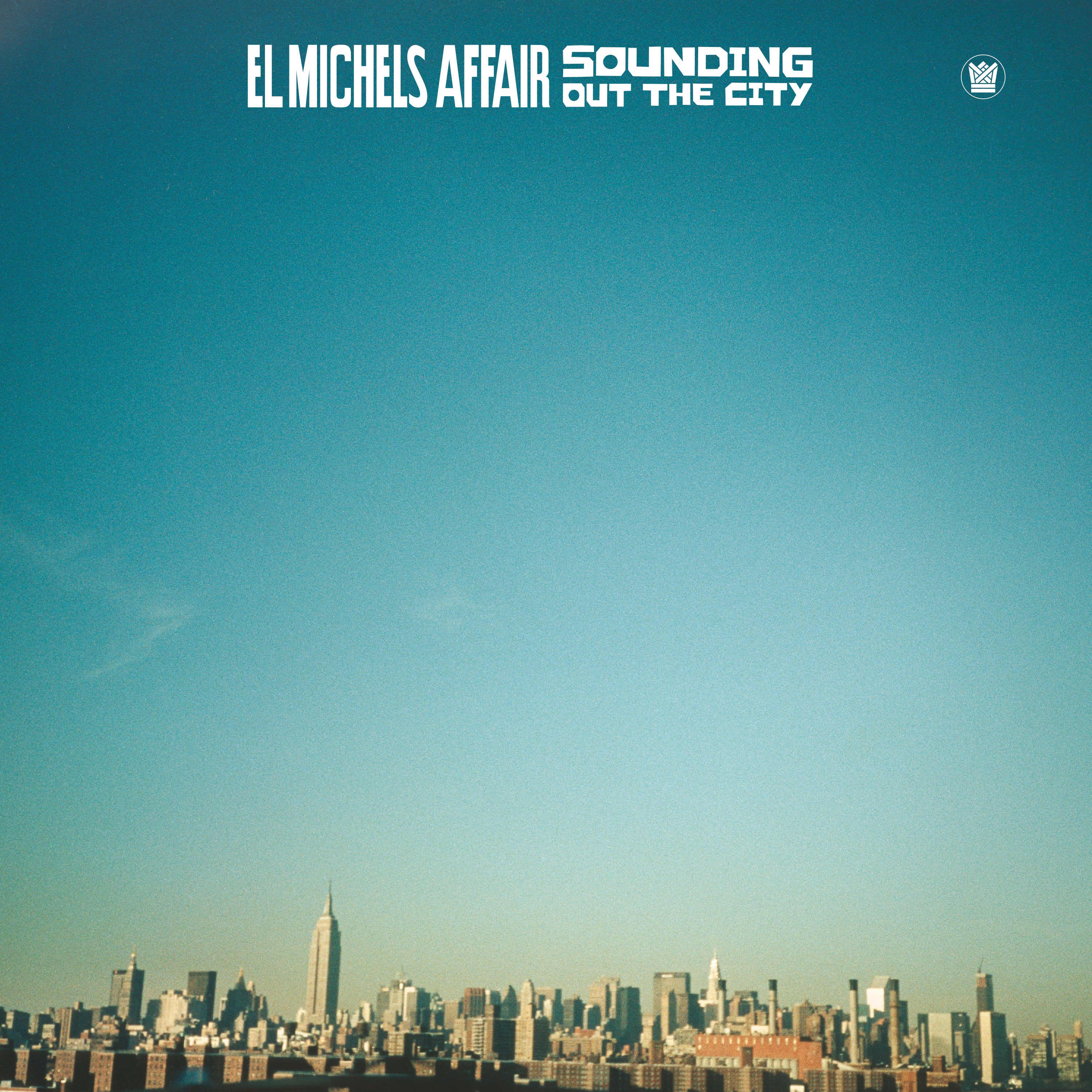 El Michels Affair Sounding Out The City vinyle LP