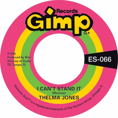 Numero Group Thelma Jones I Can’t Stand It 45 tours single