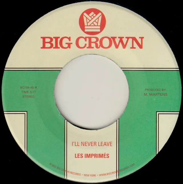 Les Imprimés I'll Never Leave 45t vinyle single soul
