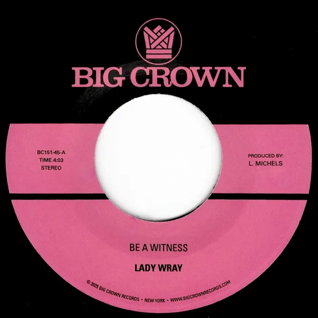 Lady Wray Be A Witness b/w Best For Us vinyle 7" soul
