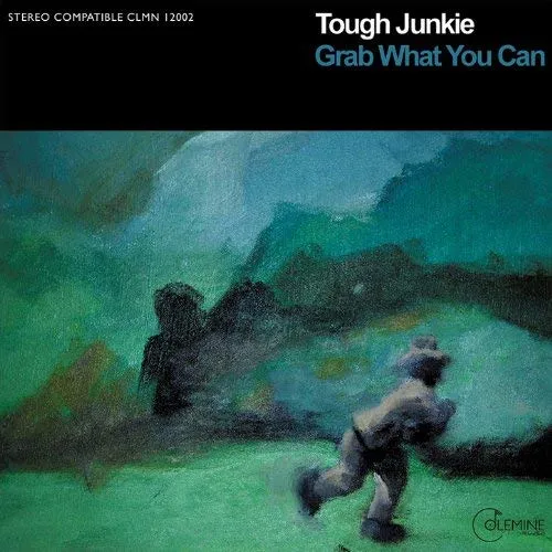 Tough Junkie Grab What You Can CD hip-hop 14 titres