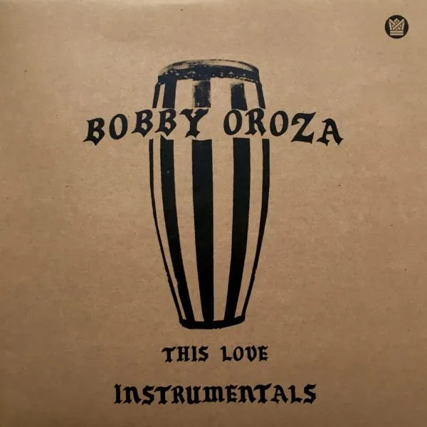 Bobby Oroza This Love Instrumentals vinyle rouge