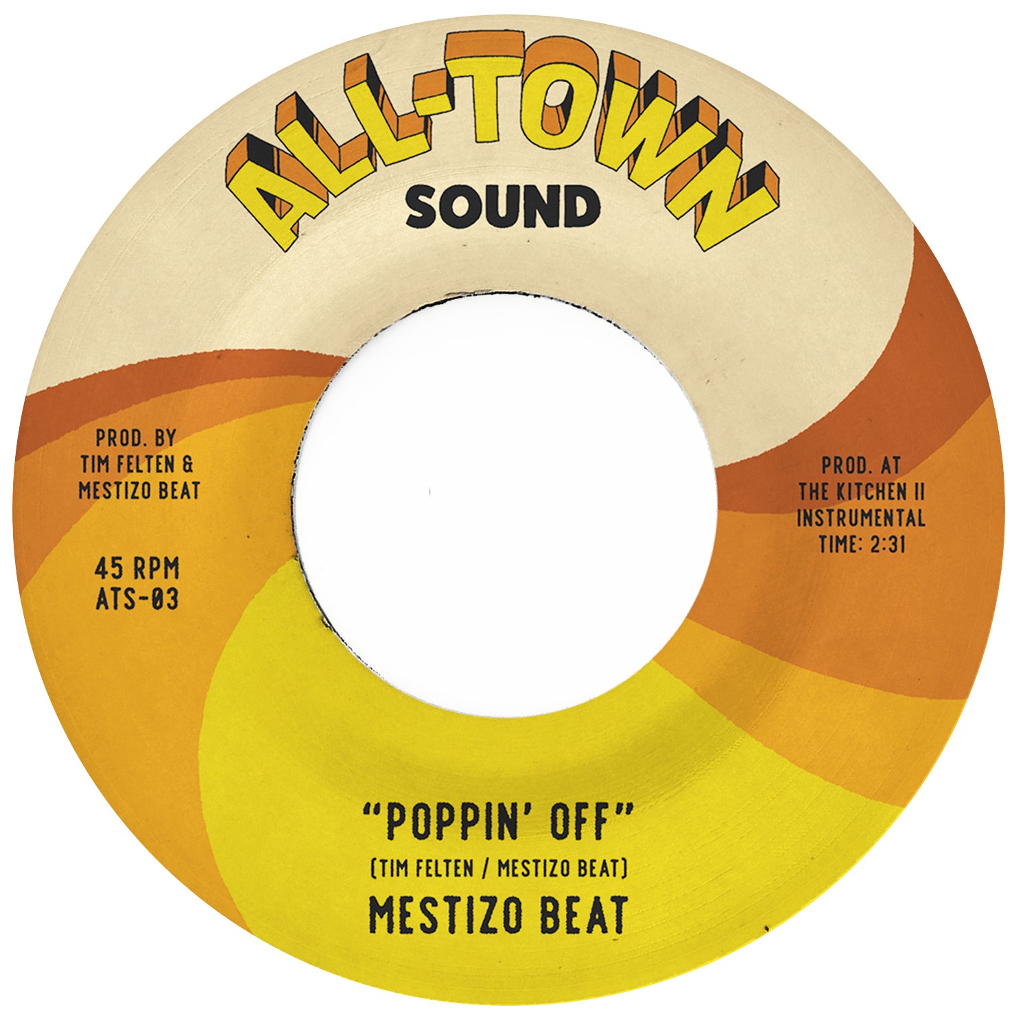 All-Town Sound Mestizo Beat Poppin Off 45 tours vinyle beige