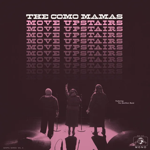 Como Mamas Move Upstairs vinyle LP gospel soul Daptone