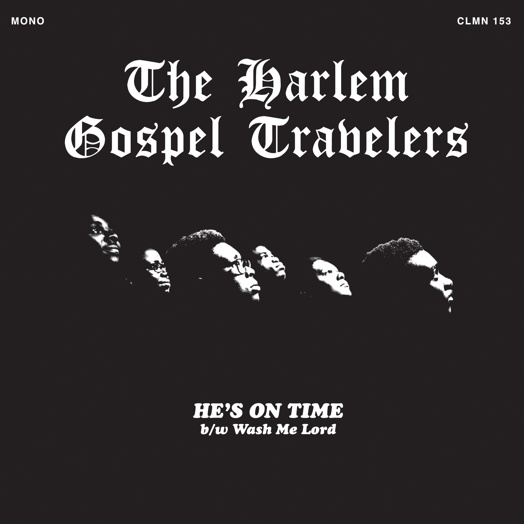 Harlem Gospel Travelers He's On Time vinyle 7" noir gospel soul