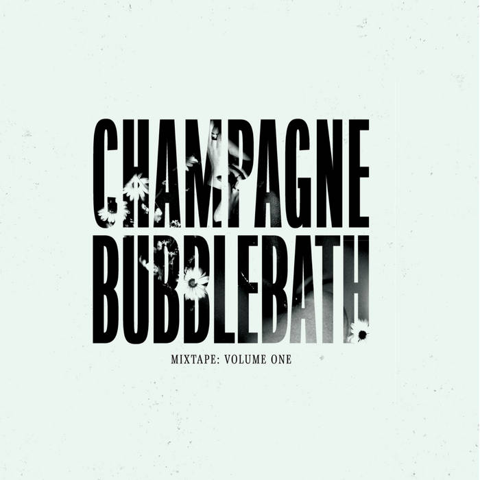 Champagne Bubblebath Mixtape Volume One LP vinyle transparent