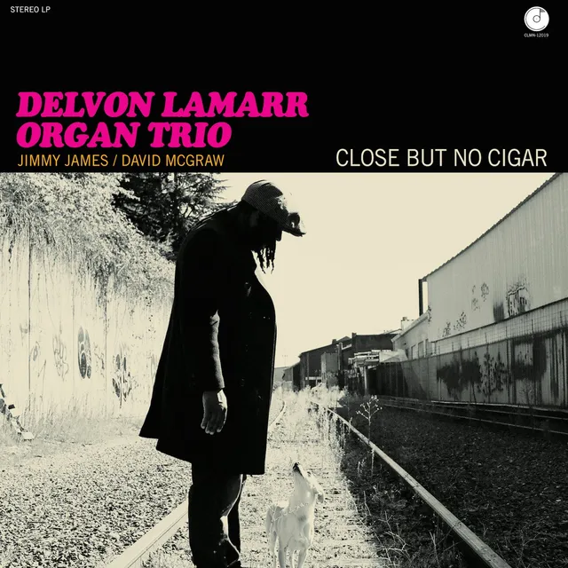Delvon Lamarr Organ Trio Close But No Cigar vinyle LP