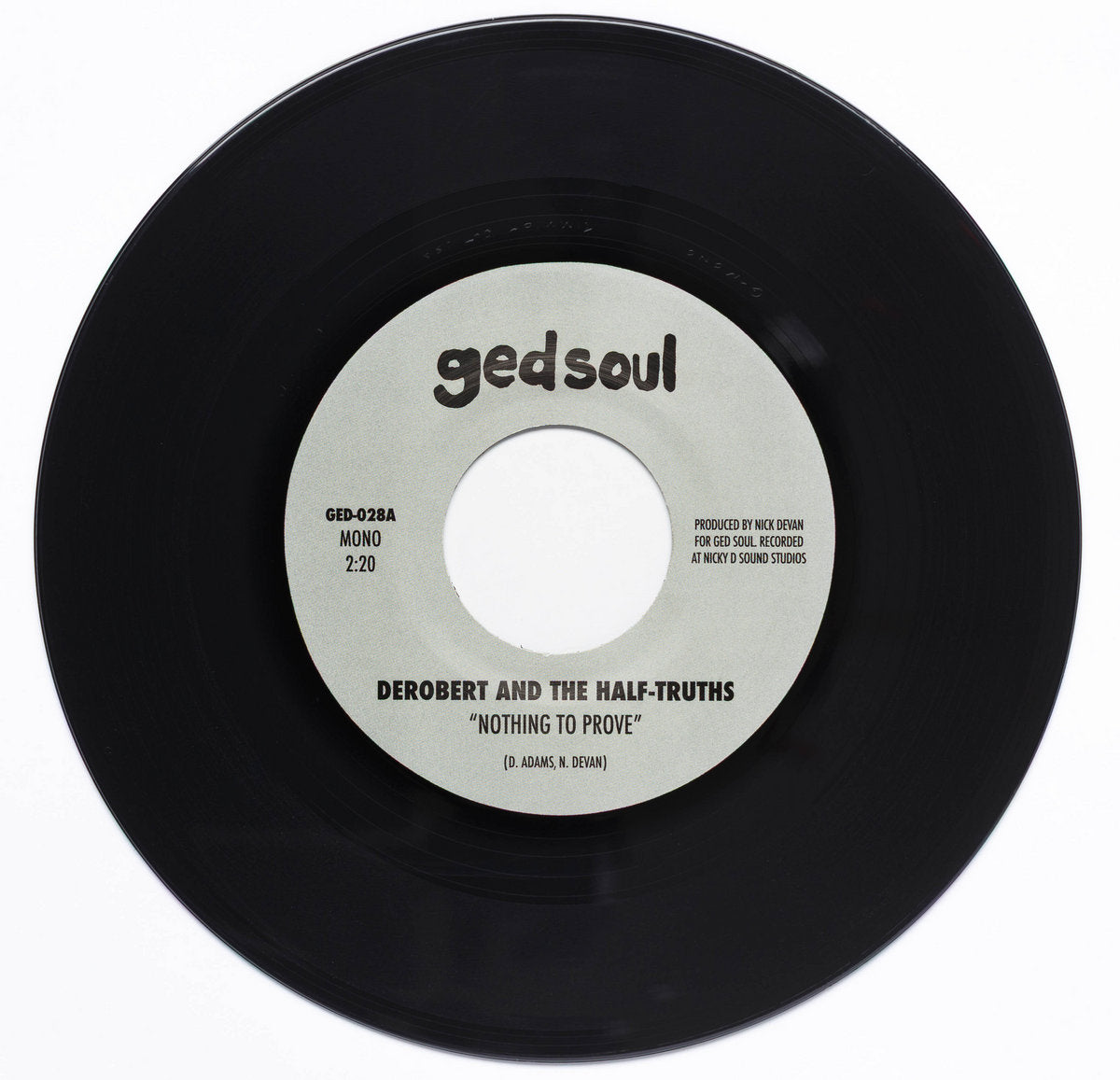 Friends of Colemine DeRobert Nothing To Prove 45T vinyle noir