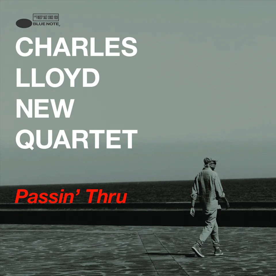 Blue Note Charles Lloyd Passin’ Thru CD live