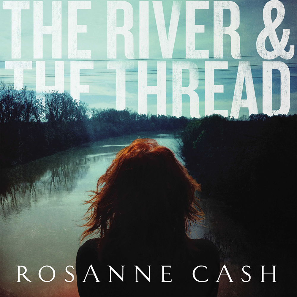 Blue Note Rosanne Cash The River & The Thread CD standard