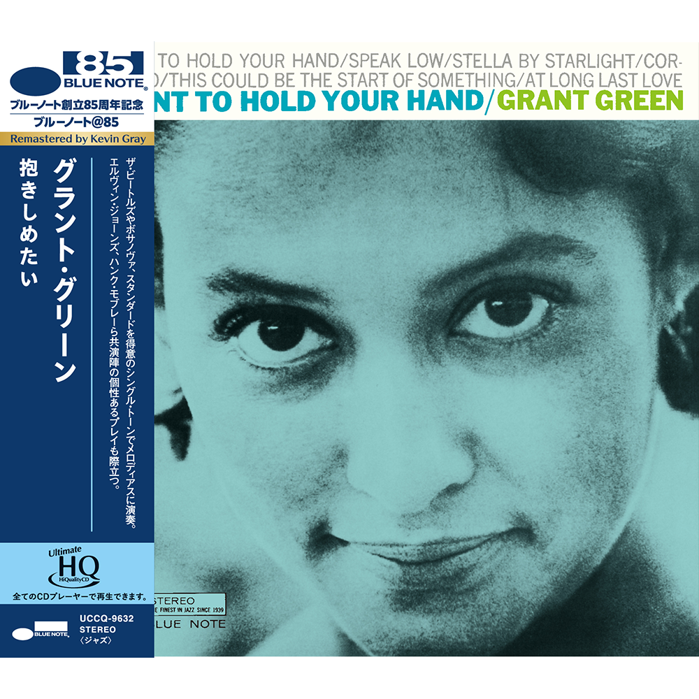 Blue Note Grant Green I Want To Hold Your Hand UHQ-CD