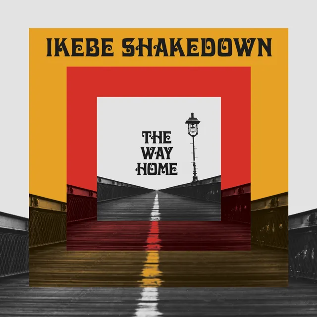 Ikebe Shakedown The Way Home vinyle LP soul cinématique