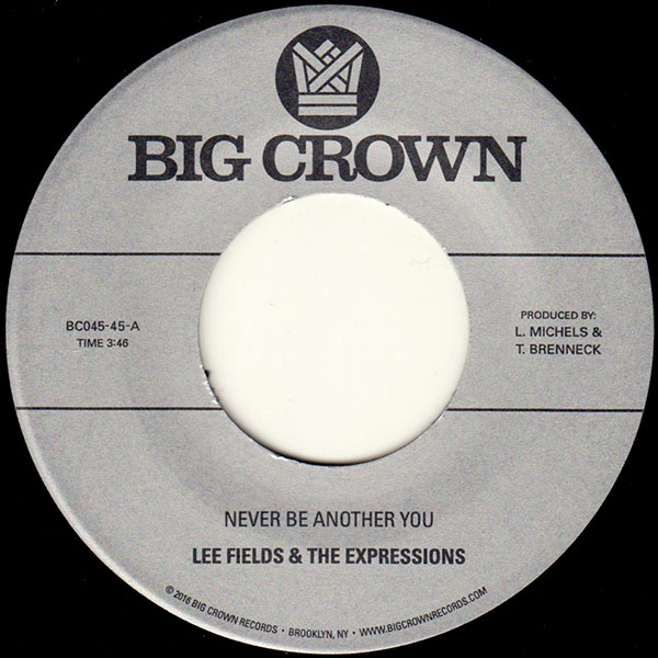 Lee Fields Never Be Another You 45 tours vinyle 7" Lover Man soul