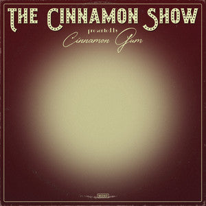 Cinnamon Gum The Cinnamon Show vinyle LP noir