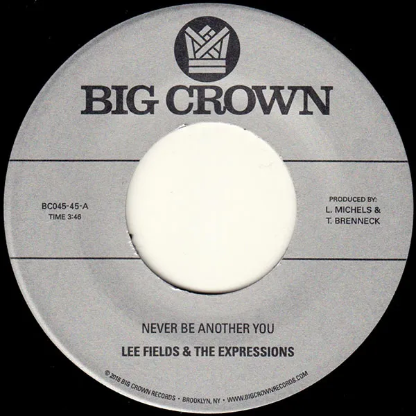 Lee Fields Never Be Another You 45 tours vinyle 7" Lover Man soul