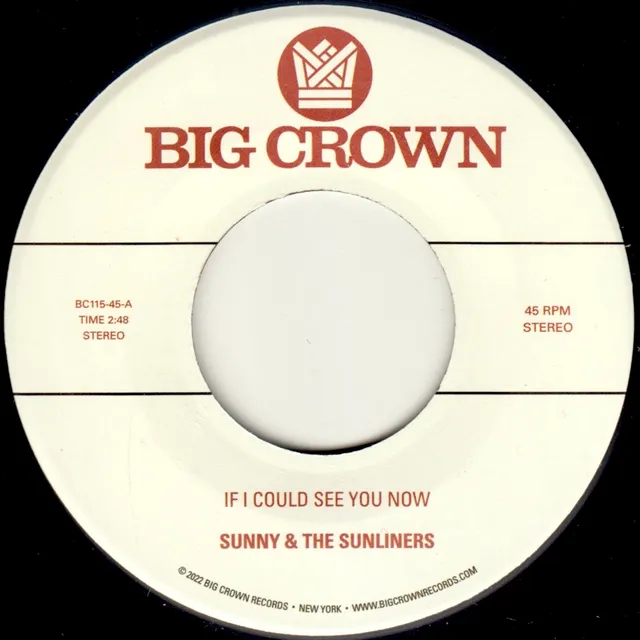Sunny & Sunliners If I Could See You Now 45 tours soul