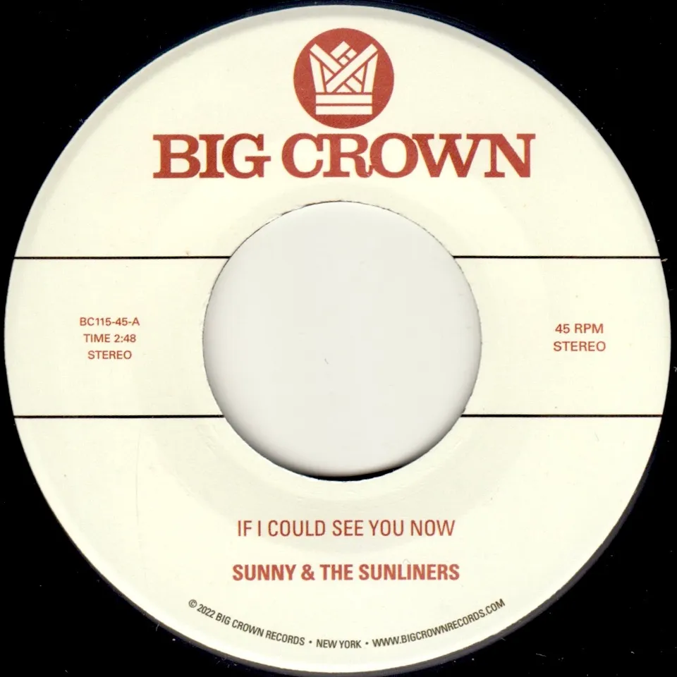 Sunny & Sunliners If I Could See You Now 45 tours soul