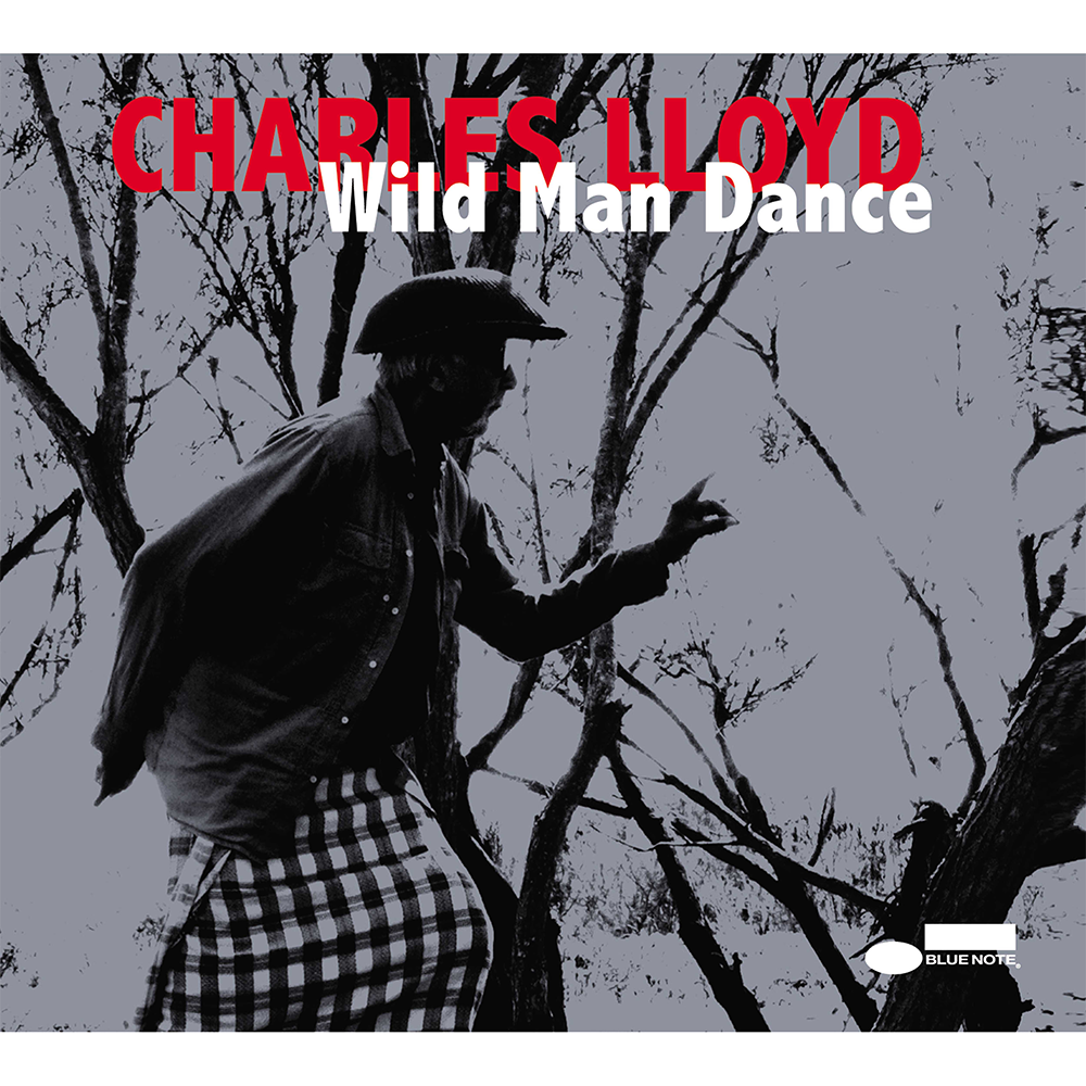 Blue Note CD Charles Lloyd Wild Man Dance CD jazz spirituel