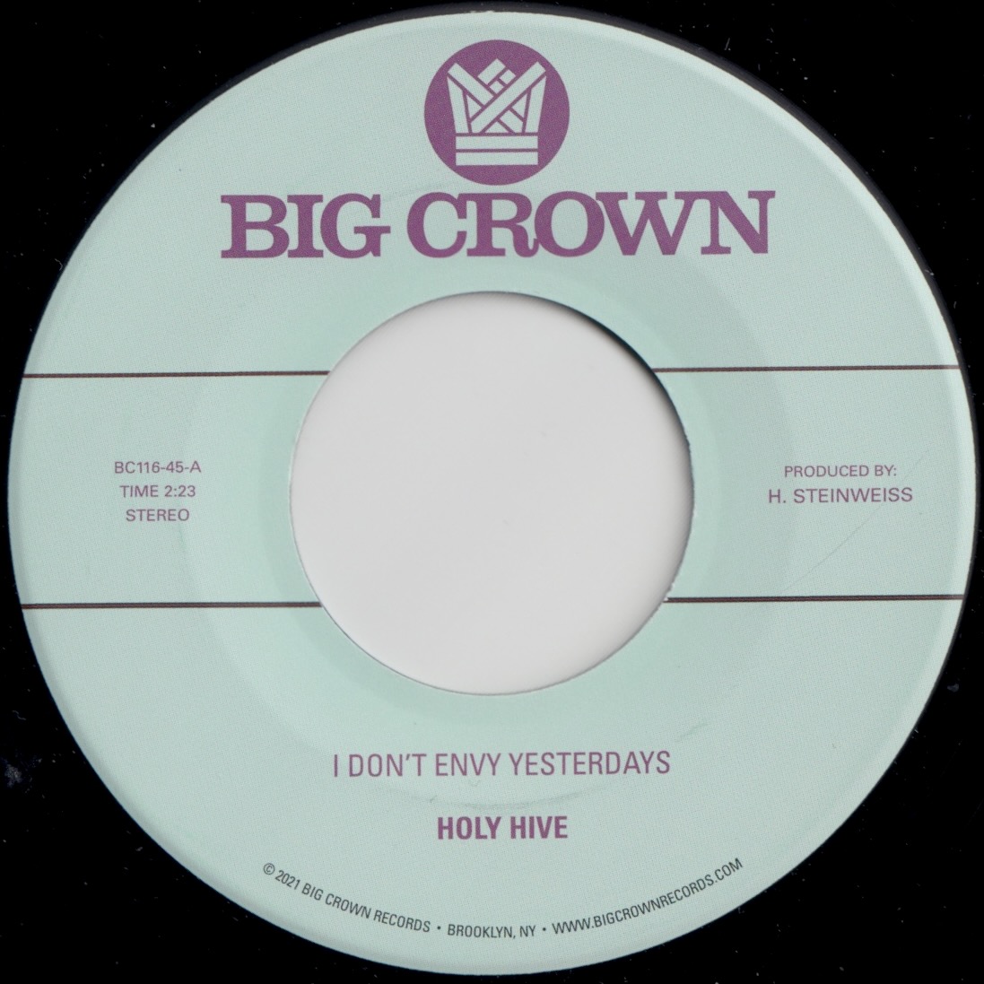 Holy Hive I Don't Envy Yesterdays Vinyle 45 Tours