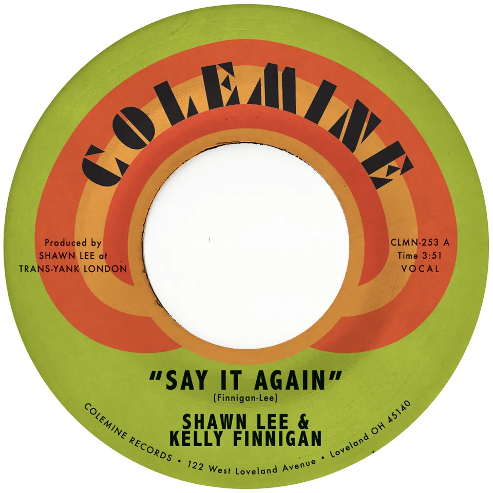 Shawn Lee & Kelly Finnigan Say It Again 45T Clear