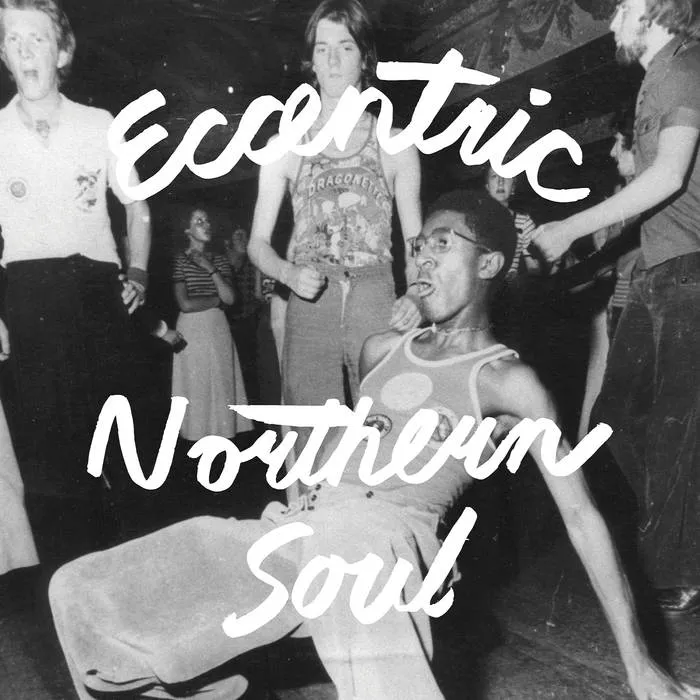 Various Artists Eccentric Northern Soul vinyle LP argent