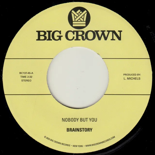 Big Crown Brainstory Nobody But You 45 tours vinyle