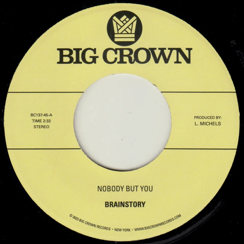 Big Crown Brainstory Nobody But You 45 tours vinyle