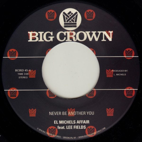 Lee Fields Never Be Another You 45 tours vinyle Reggae Remix Dub