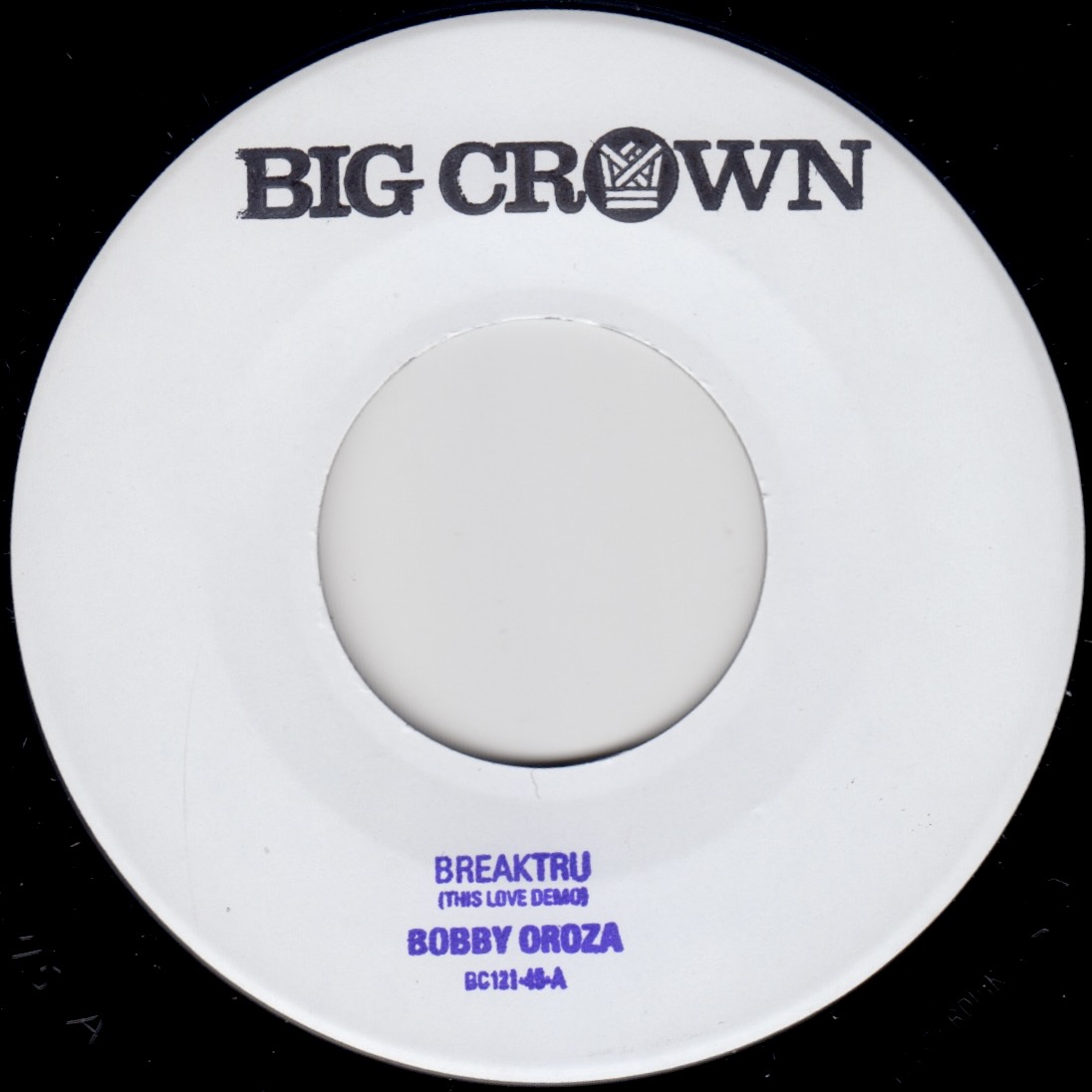 Bobby Oroza Breaktru 7" vinyle label tamponné noir