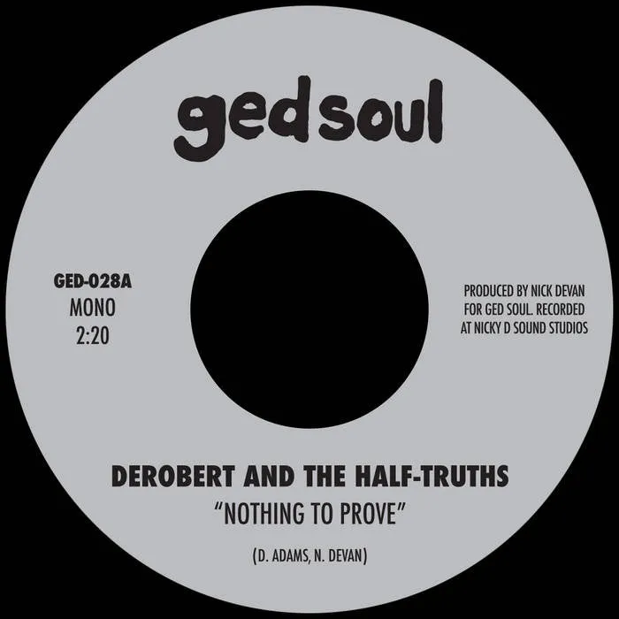 Friends of Colemine DeRobert Nothing To Prove 45T vinyle noir
